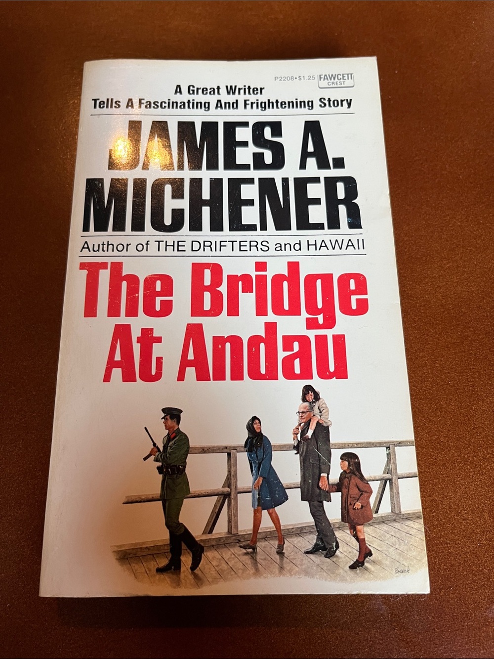 2/$10 The Bridge At Andau by James A. Michener